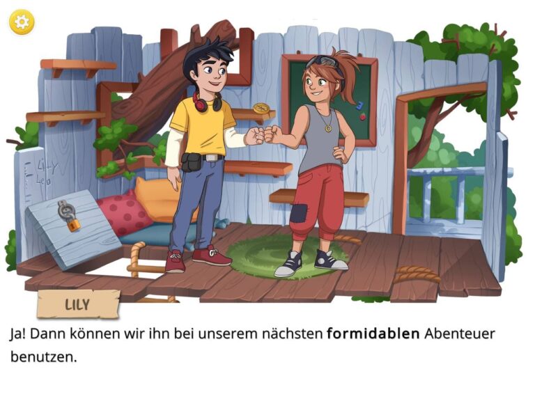 Lily und Leo stehen in einem Baumhaus. Lila sagt:" Ja! Dann können wir ihn bei unserem nächsten formidablen Abenteuer benutzen."