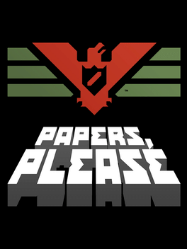 Packshot von Papers, Please. Das Cover zeigt den Titel des Spiels in großen weißen Lettern vor schwarzem Hintergrund. Darüber ist das Logo zu sehen - ein roter Adler, welcher eine durchgestrichene Marke auf der Brust trägt.