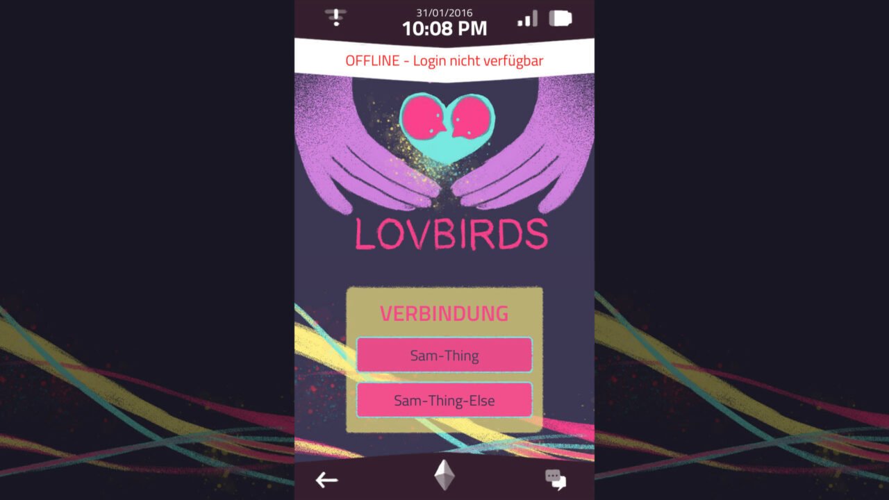 Handyscreen der zeigt: "Offline-Login nicht verfügbar" sowie "Lovebirds" und "Verbindung" mit den Optionen "Sam-Thing" und "Sam-Thing-Else".